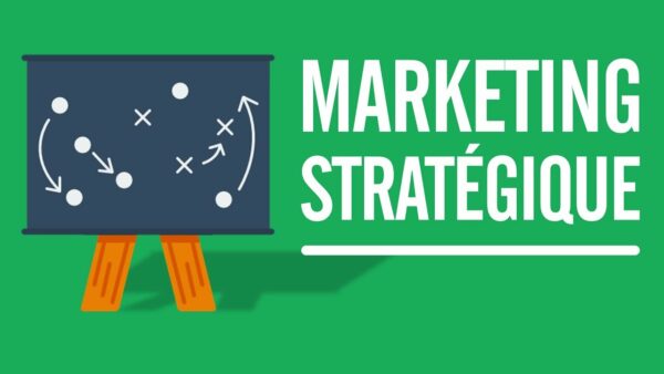 En quoi le marketing stratégique est-il important pour votre business ?
