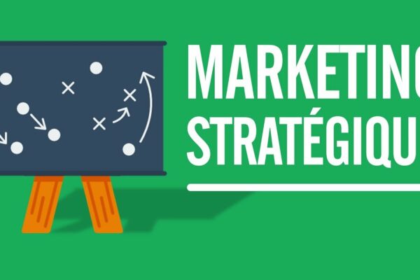 En quoi le marketing stratégique est-il important pour votre business ?